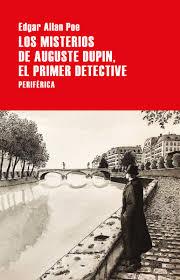 Los misterios de Auguste Dupin, el primer detective | 9788418264597 | Allan Poe, Edgar | Librería Castillón - Comprar libros online Aragón, Barbastro