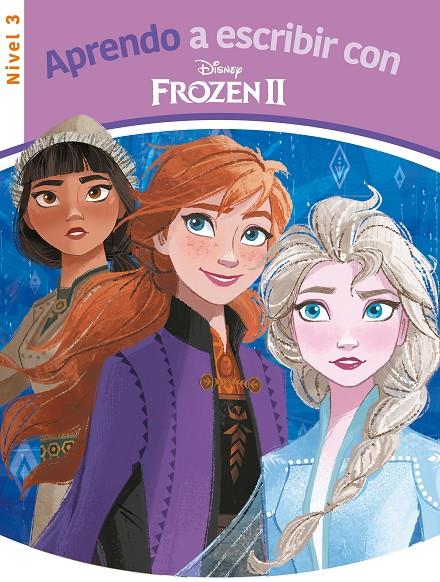 Aprendo a escribir con Frozen 2 - Nivel 3 (Aprendo a escribir con Disney) | 9788418039034 | Disney, | Librería Castillón - Comprar libros online Aragón, Barbastro