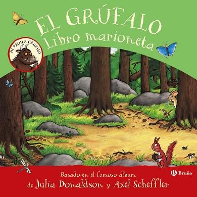 El grúfalo : Libro marioneta | 9788469663530 | Donaldson, Julia | Librería Castillón - Comprar libros online Aragón, Barbastro