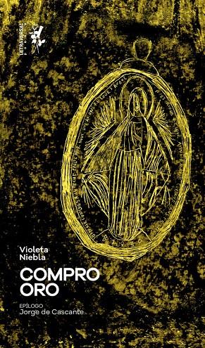 Compro oro | 9788412152647 | Niebla, Violeta | Librería Castillón - Comprar libros online Aragón, Barbastro