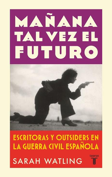 Mañana tal vez el futuro | 9788430626601 | Watling, Sarah | Librería Castillón - Comprar libros online Aragón, Barbastro