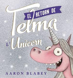 El retorn de la Telma | 9788448951832 | Blabey, Aaron | Librería Castillón - Comprar libros online Aragón, Barbastro