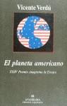 PLANETA AMERICANO, EL | 9788433905307 | VERDU, VICENTE | Librería Castillón - Comprar libros online Aragón, Barbastro