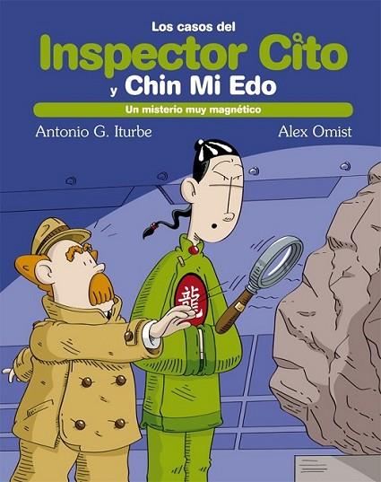 Un misterio magnético - Inspector Cito 9 | 9788468308432 | González Iturbe, Antonio | Librería Castillón - Comprar libros online Aragón, Barbastro