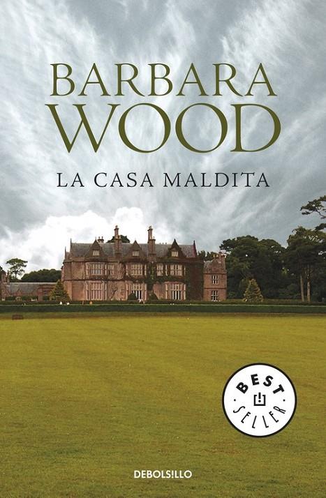 CASA MALDITA, LA (BESTSELLER) | 9788497932776 | WOOD, BARBARA | Librería Castillón - Comprar libros online Aragón, Barbastro