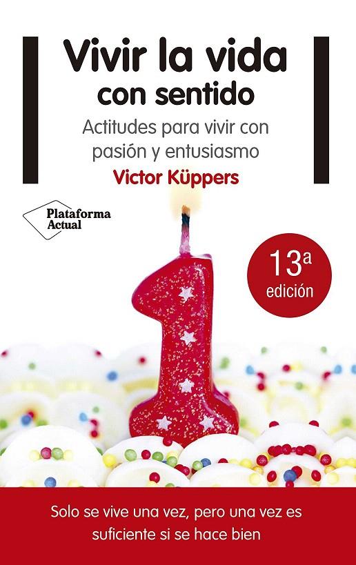Vivir la vida con sentido | 9788416620791 | Küppers, Víctor | Librería Castillón - Comprar libros online Aragón, Barbastro