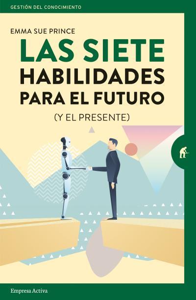Las siete habilidades para el futuro | 9788416997251 | Prince, Emma-Sue | Librería Castillón - Comprar libros online Aragón, Barbastro