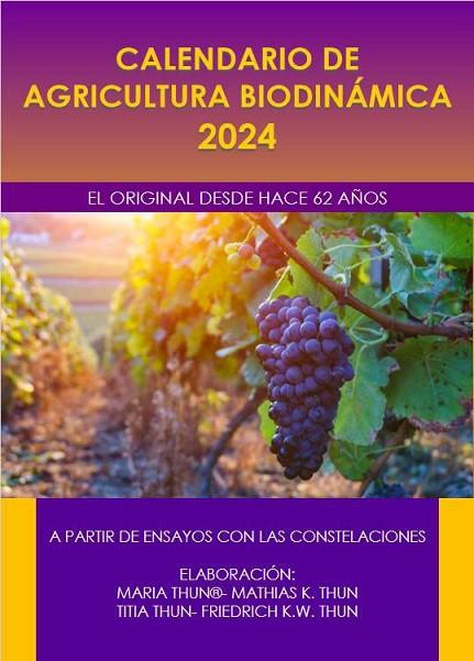 CALENDARIO DE AGRICULTURA BIODINAMICA 2024 | 9788418919213 | FRIEDRICH K W | Librería Castillón - Comprar libros online Aragón, Barbastro