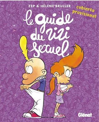 La guía sexual de Titeuf | 9788419316097 | AAVV | Librería Castillón - Comprar libros online Aragón, Barbastro