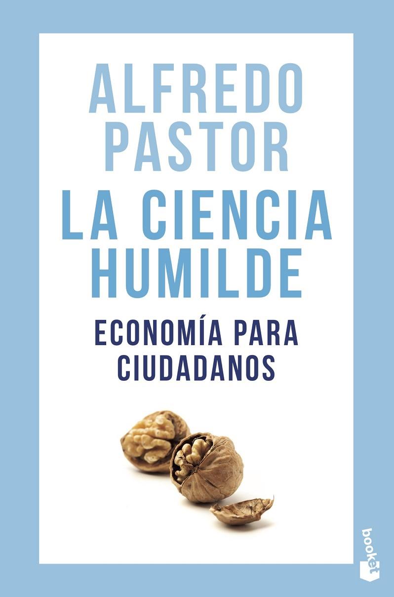 La ciencia humilde | 9788408227526 | Pastor, Alfredo | Librería Castillón - Comprar libros online Aragón, Barbastro