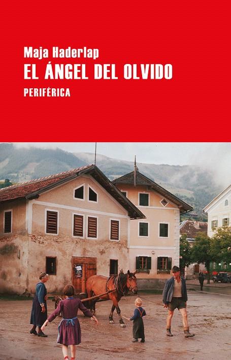 El ángel del olvido | 9788416291847 | Haderlap, Maja | Librería Castillón - Comprar libros online Aragón, Barbastro