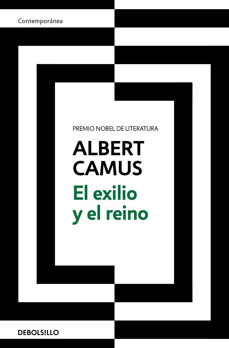 El exilio y el reino | 9788466358118 | Camus, Albert | Librería Castillón - Comprar libros online Aragón, Barbastro