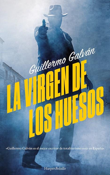 La virgen de los huesos | 9788417216979 | Galván, Guillermo | Librería Castillón - Comprar libros online Aragón, Barbastro