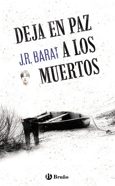 Deja en paz a los muertos | 9788469666333 | Barat, J. R. | Librería Castillón - Comprar libros online Aragón, Barbastro