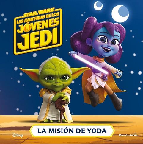 Star Wars. Las aventuras de los jóvenes Jedi. La misión de Yoda | 9788408274285 | Star Wars | Librería Castillón - Comprar libros online Aragón, Barbastro