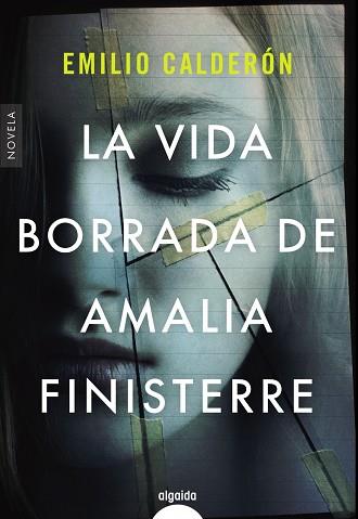 La vida borrada de Amalia Finisterre | 9788491897064 | Calderón, Emilio | Librería Castillón - Comprar libros online Aragón, Barbastro