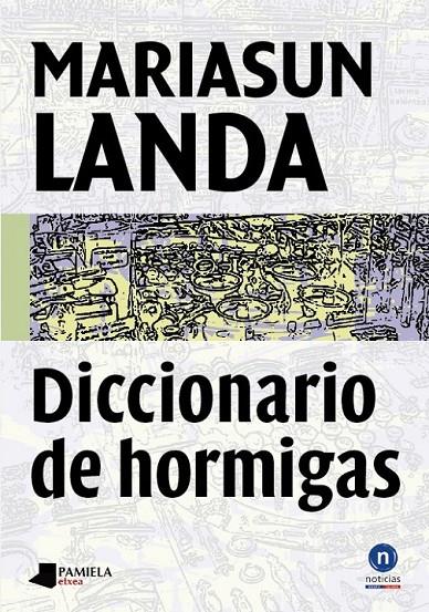 Diccionario de hormigas | 9788476818312 | Landa, Mariasun | Librería Castillón - Comprar libros online Aragón, Barbastro