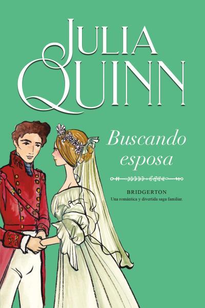 Buscando esposa (Bridgerton 8) | 9788416327898 | Quinn, Julia | Librería Castillón - Comprar libros online Aragón, Barbastro
