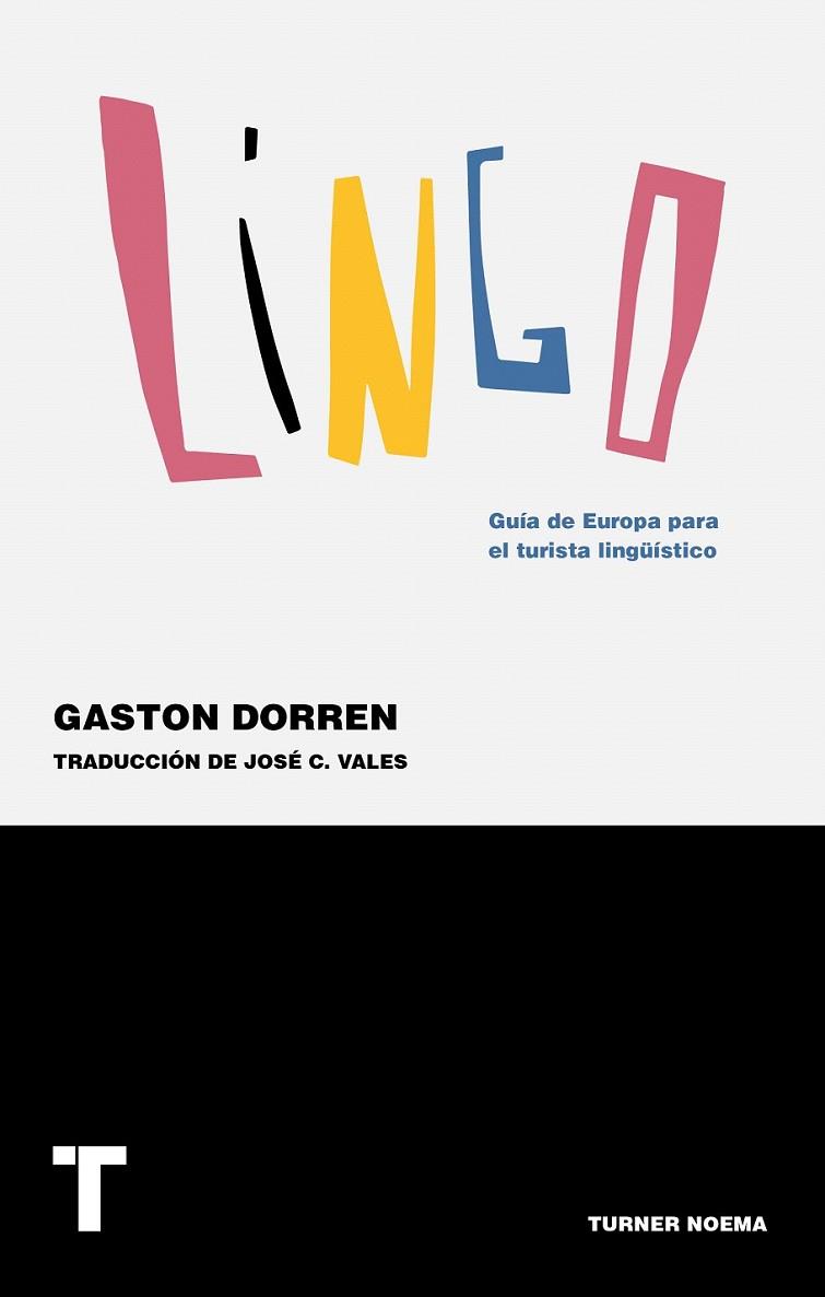 Lingo : Guía de Europa para el turista lingüístico | 9788416714100 | Dorren, Gaston; Vales, José C. | Librería Castillón - Comprar libros online Aragón, Barbastro