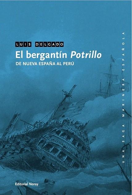 BERGANTÍN POTRILLO, EL | 9788474862300 | DELGADO, LUIS | Librería Castillón - Comprar libros online Aragón, Barbastro