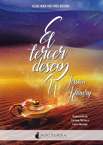 El tercer deseo | 9788416858910 | Khoury, Jessica | Librería Castillón - Comprar libros online Aragón, Barbastro