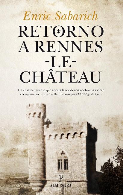 Retorno a Rennes-le-Château | 9788417044725 | Sabarich Pérez, Enric | Librería Castillón - Comprar libros online Aragón, Barbastro