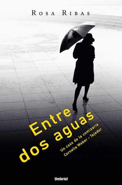 ENTRE DOS AGUAS | 9788489367340 | RIBAS, ROSA | Librería Castillón - Comprar libros online Aragón, Barbastro