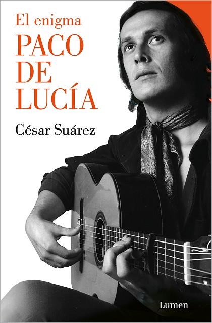 El enigma Paco de Lucía | 9788426426437 | Suárez, César | Librería Castillón - Comprar libros online Aragón, Barbastro