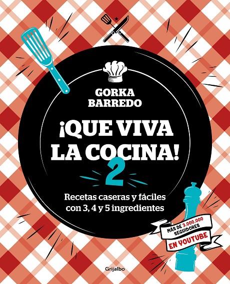¡Que viva la cocina! 2 | 9788418007873 | Barredo, Gorka | Librería Castillón - Comprar libros online Aragón, Barbastro