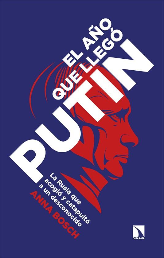 El año que llegó Putin (2ªED) | 9788413526454 | Bosch, Anna | Librería Castillón - Comprar libros online Aragón, Barbastro