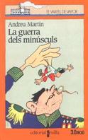 La guerra dels minúsculs | 9788476297940 | Andreu Martín  | Librería Castillón - Comprar libros online Aragón, Barbastro