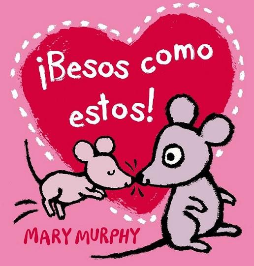 Besos como estos | 9788415656364 | Murphy, Mary | Librería Castillón - Comprar libros online Aragón, Barbastro