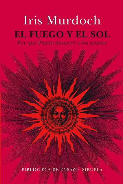 El fuego y el sol | 9788416854240 | Murdoch, Iris | Librería Castillón - Comprar libros online Aragón, Barbastro