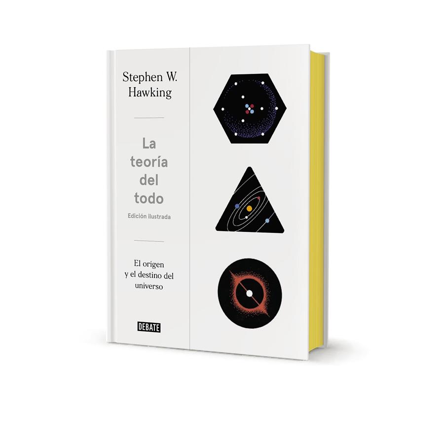 La teoría del todo (ed. Ilustrada) | 9788499928388 | Stephen Hawking | Librería Castillón - Comprar libros online Aragón, Barbastro