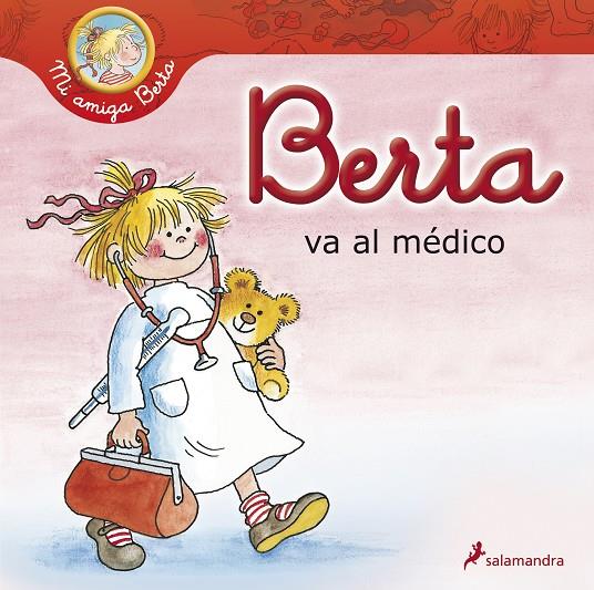 BERTA VA AL MEDICO | 9788498383966 | SCHNEIDER, LIANE | Librería Castillón - Comprar libros online Aragón, Barbastro
