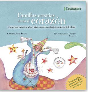 Familias creadas desde el corazón | 9788426727817 | Pérez Álvarez, Natividad/SANTOS (ILUSTRADORA), MªJESUS | Librería Castillón - Comprar libros online Aragón, Barbastro