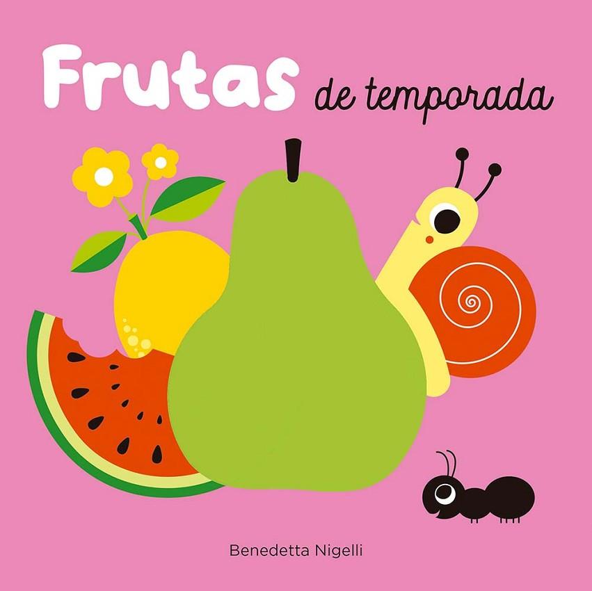 Frutas de temporada | 9788491456940 | Nigelli, Benedetta | Librería Castillón - Comprar libros online Aragón, Barbastro