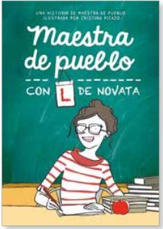 Maestra de pueblo , con L de novata | 9788425355479 | Maestra de pueblo (Cristina Picazo) | Librería Castillón - Comprar libros online Aragón, Barbastro