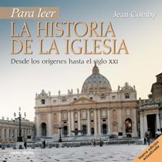Para leer la historia de la Iglesia | 9788481697278 | Comby, Jean | Librería Castillón - Comprar libros online Aragón, Barbastro