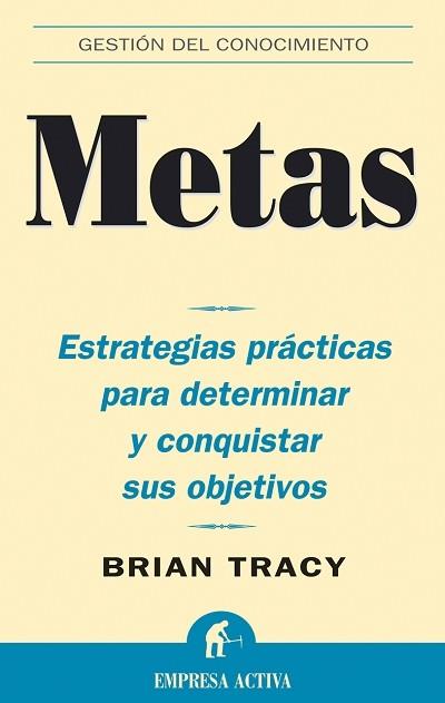 METAS | 9788495787590 | TRACY, BRIAN | Librería Castillón - Comprar libros online Aragón, Barbastro