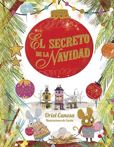 El secreto de la Navidad | 9788424665753 | Canosa, Oriol | Librería Castillón - Comprar libros online Aragón, Barbastro
