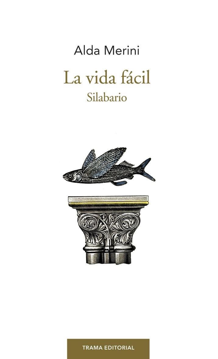 La vida fácil | 9788494569340 | Merini, Alda | Librería Castillón - Comprar libros online Aragón, Barbastro