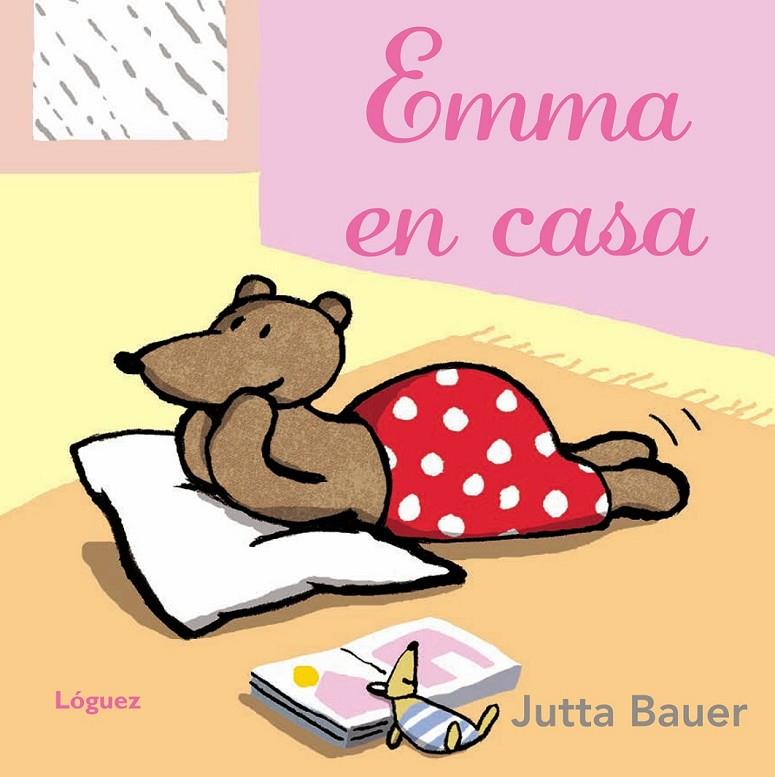 EMMA EN CASA | 9788496646650 | BAUER, JUTTA | Librería Castillón - Comprar libros online Aragón, Barbastro