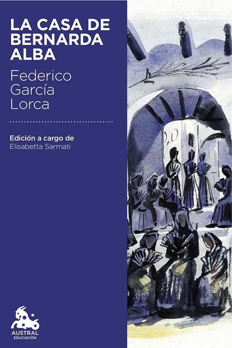 La casa de Bernarda Alba | 9788467044027 | García Lorca, Federico | Librería Castillón - Comprar libros online Aragón, Barbastro