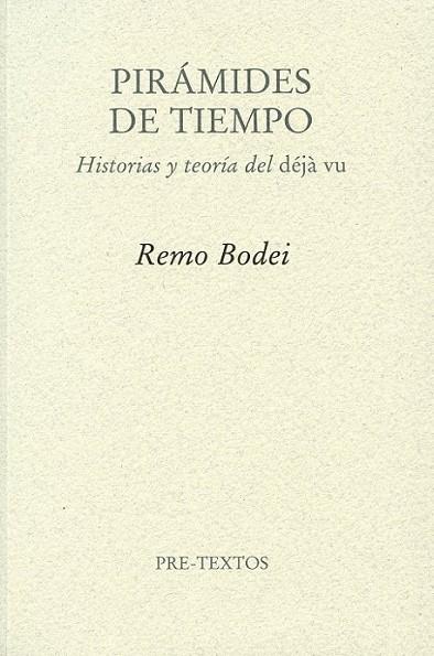 PIRÁMIDES DE TIEMPO | 9788492913657 | BODEI, REMO | Librería Castillón - Comprar libros online Aragón, Barbastro