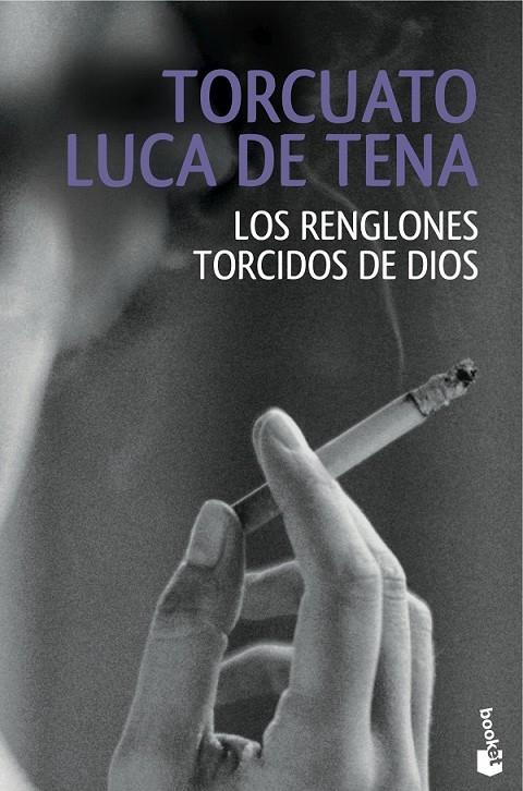 Los renglones torcidos de Dios | 9788408146902 | Torcuato Luca de Tena | Librería Castillón - Comprar libros online Aragón, Barbastro