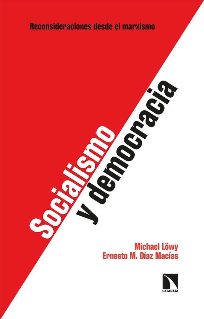Socialismo y democracia | 9788413524955 | Díaz Macías, Ernesto M./Löwy, Michael | Librería Castillón - Comprar libros online Aragón, Barbastro