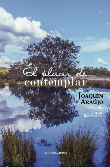 El placer de contemplar | 9788416054619 | Araújo Ponciano, Joaquín | Librería Castillón - Comprar libros online Aragón, Barbastro