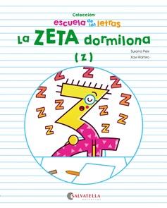 La ZETA dormilona | 9788417091415 | Peix Cruz, Susana/Ramiro i Granollers, Xavi | Librería Castillón - Comprar libros online Aragón, Barbastro