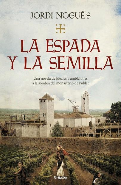 La espada y la semilla | 9788425357848 | Nogués, Jordi | Librería Castillón - Comprar libros online Aragón, Barbastro